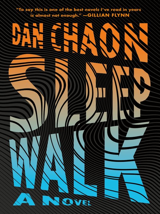 Title details for Sleepwalk by Dan Chaon - Wait list